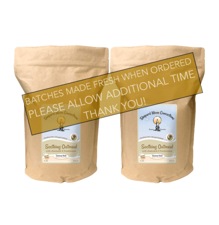 Soothing Oatmeal Bath Remedy two 6 pound bags made fresh for order, please allow additional time